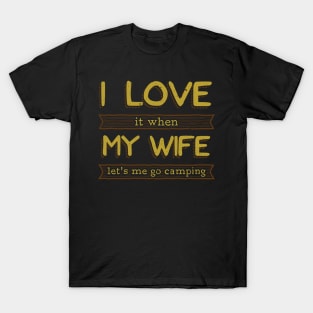 Funny Camping Tshirt - I Love My Wife T-Shirt